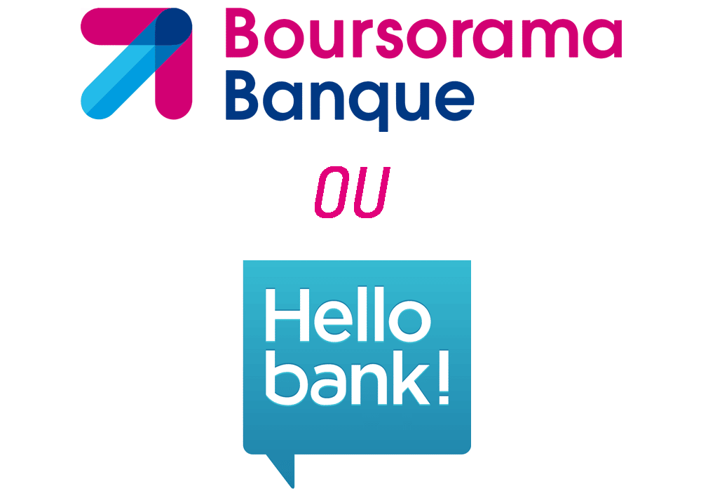 Comparatif Hello bank! Boursorama Banque