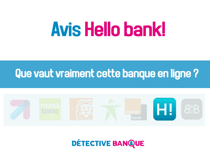 Hello Bank avis
