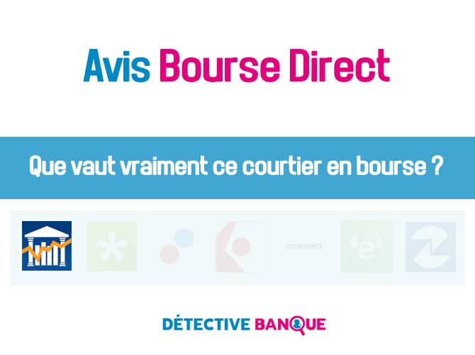 Bourse Direct avis
