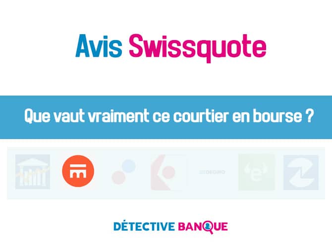 SwissQuote avis
