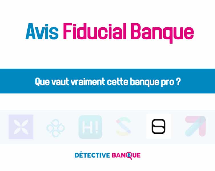Fiducial banque avis